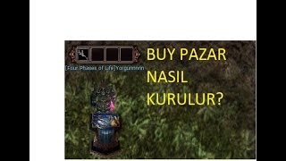 KNİGHT ONLİNE BUY PAZAR NASIL KURULUR?