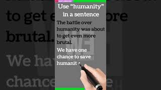 #short #shorts  Use #humanity in a sentence | Why English