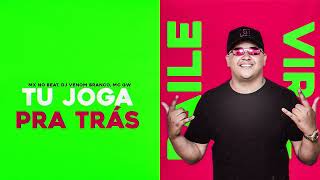 MX no Beat, Dj Venom Branco, Mc GW - Tu Joga Pra Trás Tu Encosta Encosta