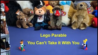 Lego Parable ~ You Can't Take It With You