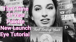 New Release | That Time Of Year | Eye Tutorial | As Good As High End?