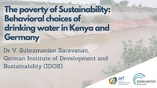 The poverty of Sustainability: Behavioral choices of drinking water in Kenya and Germany