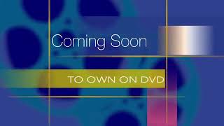 Coming Soon To Own On DVD - Filmreel ID - 4k