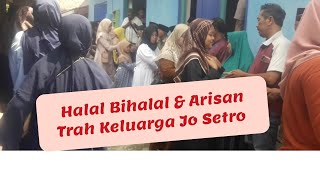 Halal Bihalal & Arisan Keluarga Trah Jo Setro