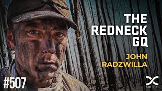 Blood Origins Podcast #507: John Radzwilla || The Redneck GQ