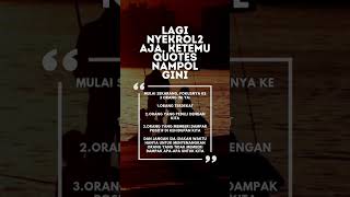 quotes nampol banget#quotes #shortsviral #shortvideos #motivasihidup #fakta #viral#attitude#karakter