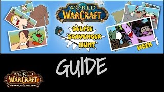 WoW Selfie Scavenger Hunt Week 1 Guide, WoD Guide