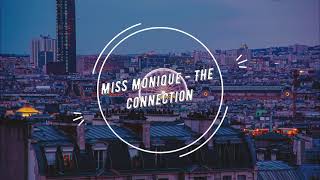 Miss Monique - The Connection (Extended Mix)