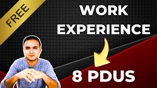 PMP Renewal - How to get 8 PDUs PMI approved for FREE? Project Manager work ex for PMP PDU Renewal