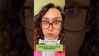 Finanzas para papás primerizos ft. Karen Vega #finanzasfamiliares  #padresprimerizos