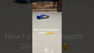 How I park my Bugatti Chiron-RC Gameplay#remotecontrol #bugatti  #drift #remotecontrolcar #drifting