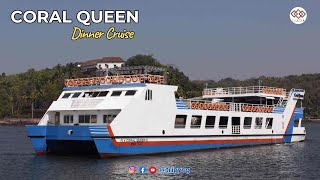 Romantic Dinner Cruise | Coral Queen , Goa | Tripyog