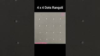 Easy 4 x 4 Dots Rangoli, Kolam, Muggulu #dotsrangoli #rangoli #Shorts