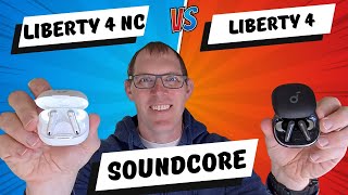 Soundcore Liberty 4 NC vs Liberty 4