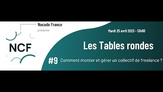 🍿Table Ronde #9 - Comment monter et gérer un collectif de freelance