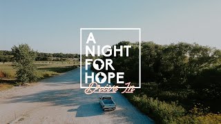 A Night For Hope // Drive In