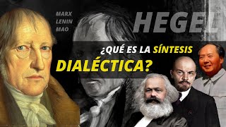 La dialéctica (contradicción y síntesis) en Hegel, Marx, Lenin y Mao