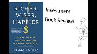 Richer, Wiser, Happier Investment Book Review