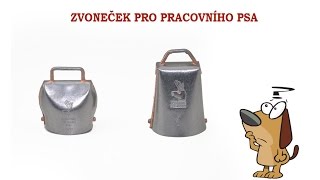 Zvoneček pro pracovního psa malý a velký (ZVUK)