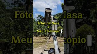 Nasa X Meu Telescópio #telescope #nasa #spaceexploration #universo #astronomia