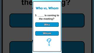 Who vs. Whom | Confused words Quiz | English Grammar Test #englishgrammar #grammartest #shorts