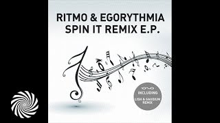 Ritmo & Egorythmia - Spin It (Gaudium Remix)