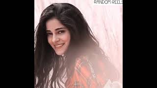 #ANANYA PANDEY #REELS #REELITFEELIT #WHATSAPP STATUS SONG #YOUTUBE SHORT #SHORT #SONG #INSTA REELS