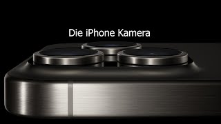 Das iPhone Kamerasystem und wie es funktioniert