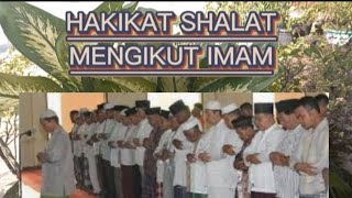 HAKIKAT SHALAT Mengikut IMAM