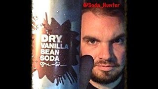 Soda Hunter Video Tasting: Dry Vanilla Bean Soda