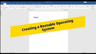 How to Create a Windows Bootable Operating System