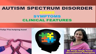 AUTISM 4 (signs ,symptoms ,clinical features)