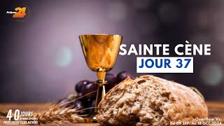 MOMENT DE LA SAINTE CÈNE | 40 Jours de Jeûne - Jour 37 | 15/10/2024