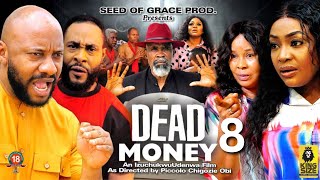 DEAD MONEY 8 - LIZZY GOLD, YUL EDOCHIE 2023 Latest Nigerian Nollywood Movie