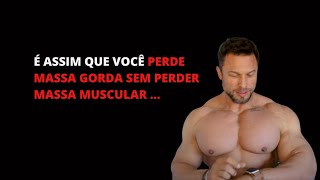 Como perder massa gorda sem Perder MASSA MUSCULAR??