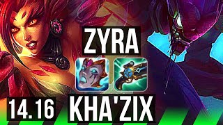 ZYRA vs KHA'ZIX (JGL) | 77% winrate, 7/2/5 | EUW Grandmaster | 14.16