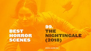 Best Horror Scenes: The Nighingale (2018)