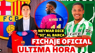 🚨ULTIMA HORA: BARCELONA ANUNCIA FICHAJE - NEYMAR MENSAJE OFICIAL AL BARCELONA - CHIESA CERRADO