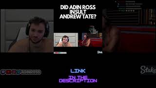 DID ADIN ROSS INSULT ANDREW TATE #shorts