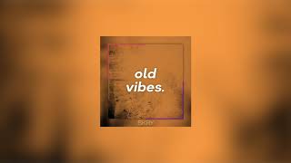 SKRY - Old Vibes