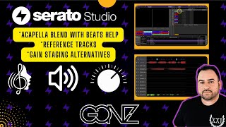 Help with Acapella Blends with beats, Reference Tracks and Gain Staging in #seratostudio