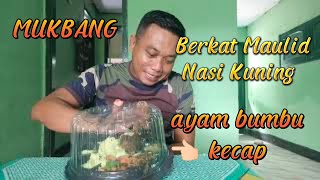 Mukbang (BERKAT MAULID)Nasi Kuning Ayam Kecap,Lemak coyyy..