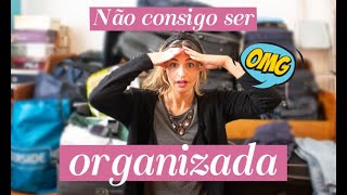 Como ser mais organizada | os vilões da organização