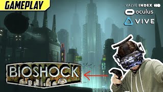 Bioshock in Virtual Reality (Half Life: Alyx Mod) Gameplay | No Commentary