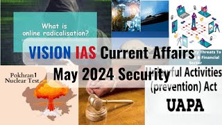 May 2024 | Vision IAS Current Affairs | Monthly Magazine | Security