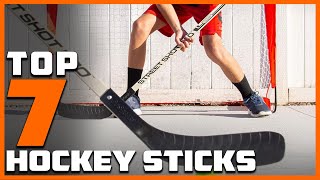 Top 7 Best Hockey Sticks for Performance