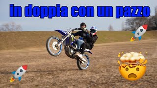 In doppia con un pazzo!!Yzf 250!