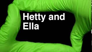 How to Pronounce Hetty and Ella