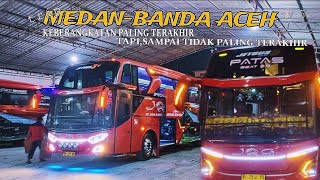 MEDAN-B.ACEH ,SANTAI TAPI PASTI❗ KEBERANGKATAN TERAKHIR,SAMPAI TIDAK PALING TERAKHIR❗❗