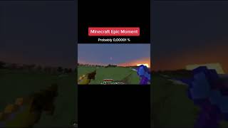 Minecraft Epic Moment #shorts